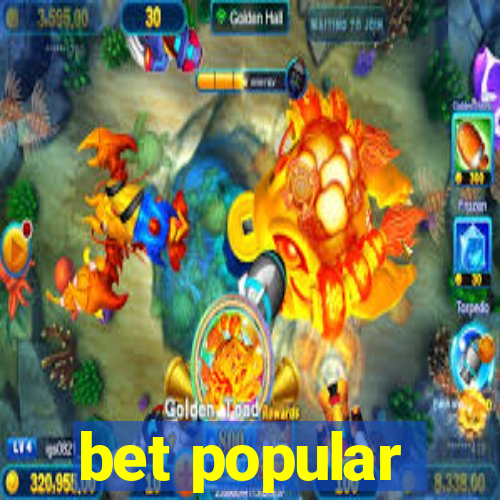 bet popular